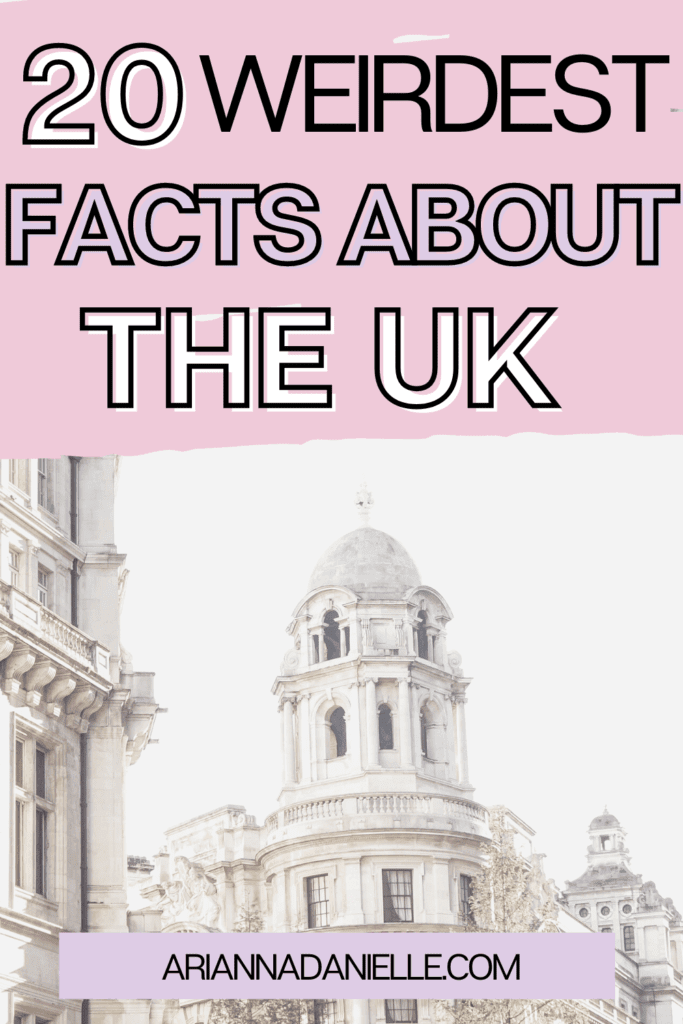 the-most-surprising-weird-facts-about-the-uk-20-uk-fun-facts